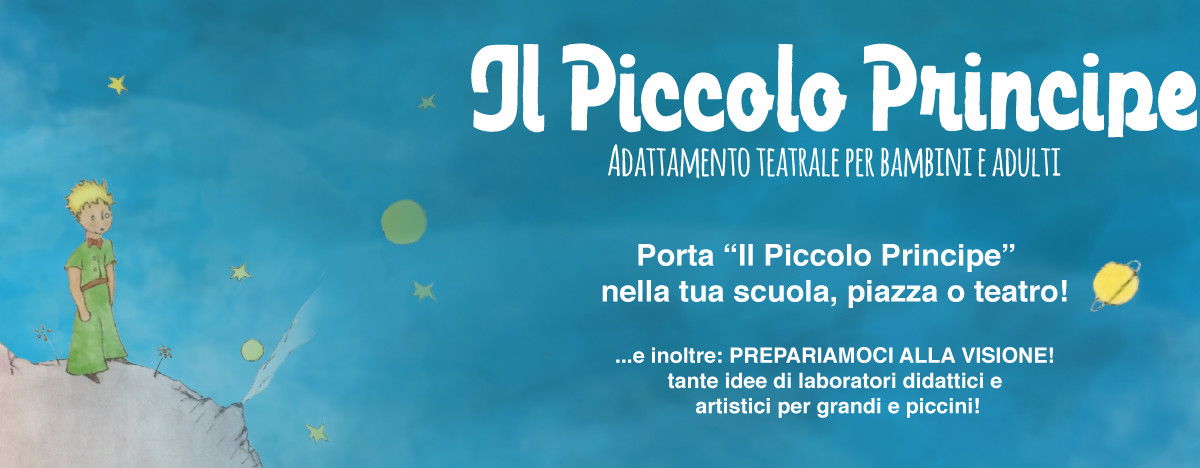 Il Piccolo Principe - Spettacolo teatrale